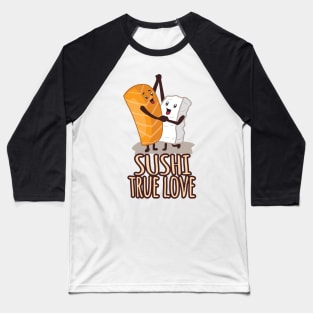 'Sushi True Love' Adorable Sushi Gift Baseball T-Shirt